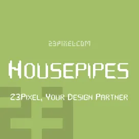 Housepipes